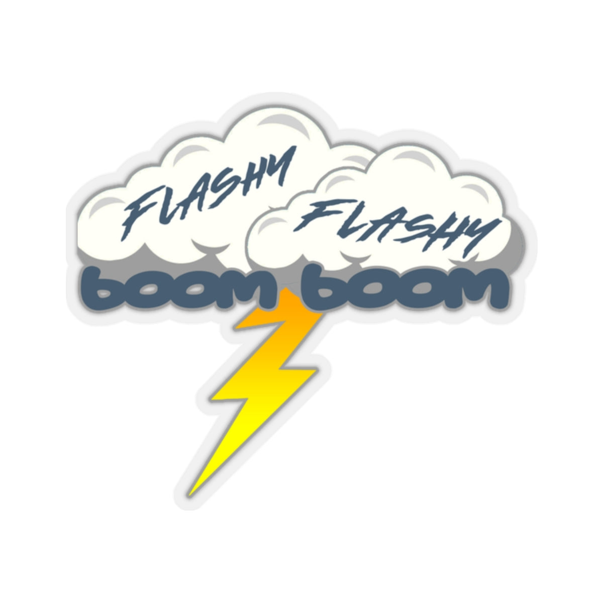 Flashy Flashy Boom Boom Sticker