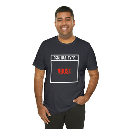 Bust Tee