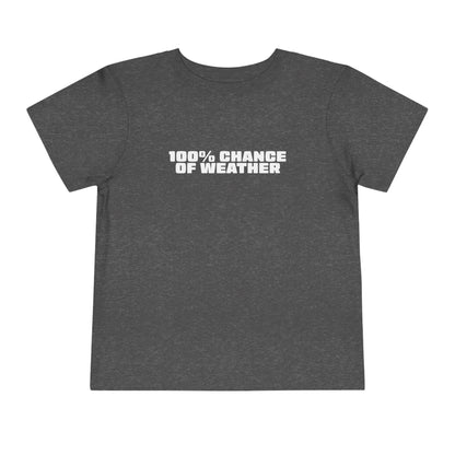 100% Chance of Weather Toddler Tee