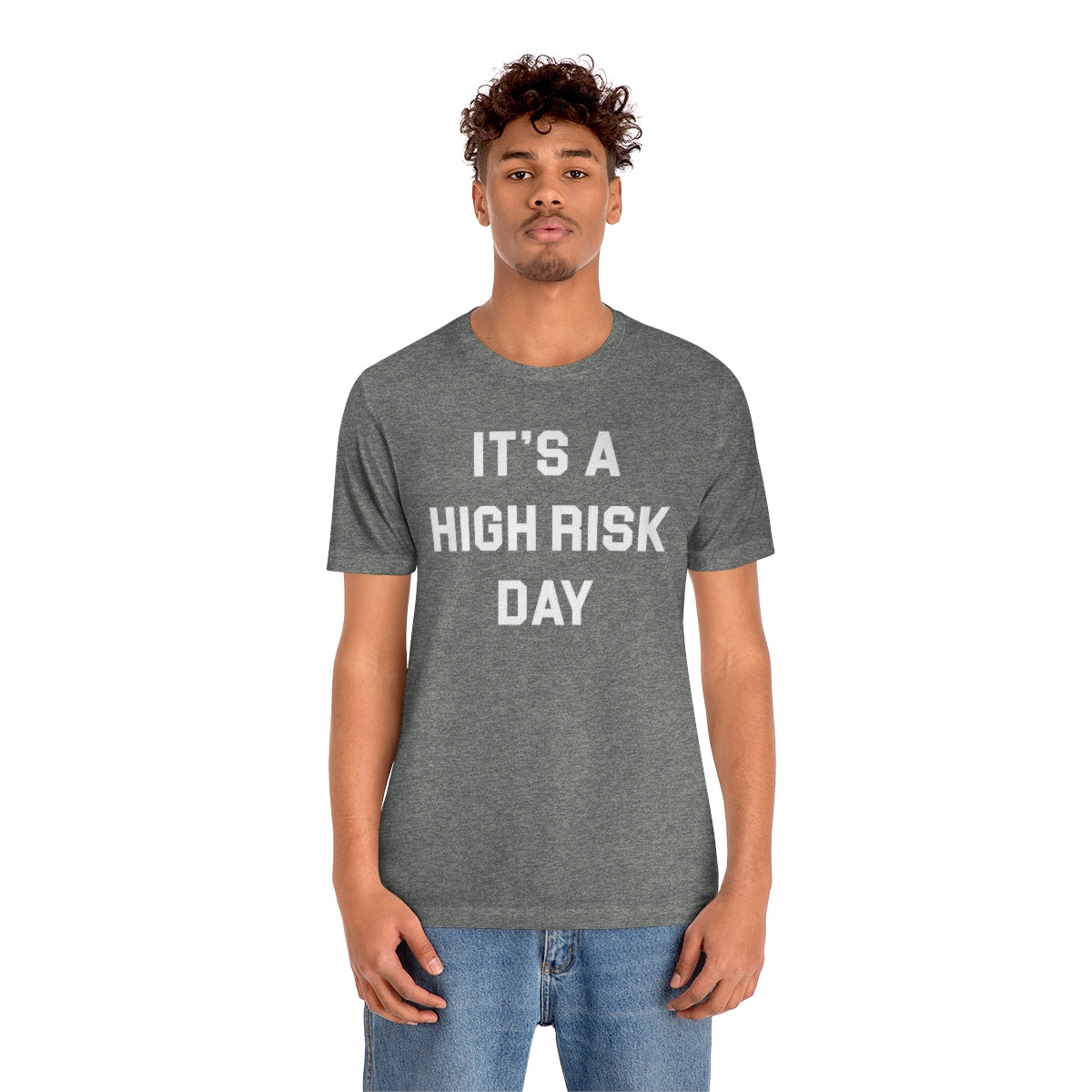 High Risk Day Tee 