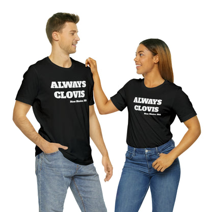 Always Clovis Tee