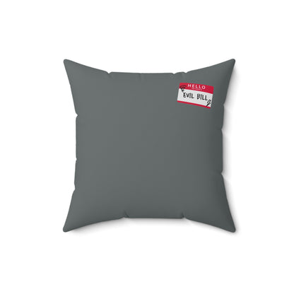 Evil Bill Throw Pillow