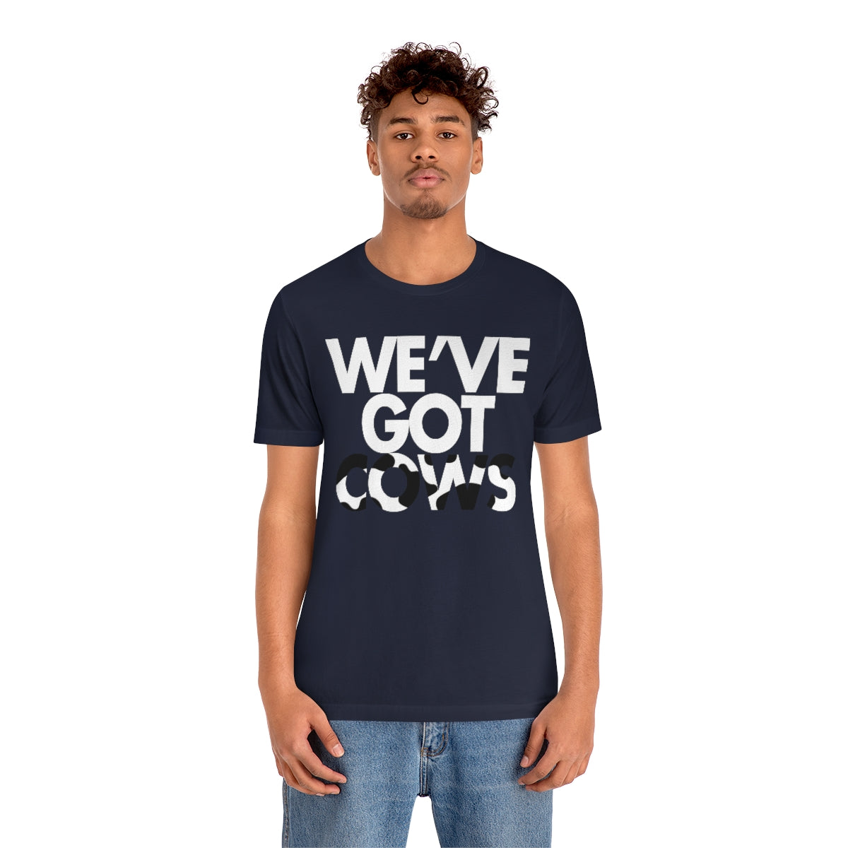 We've Got Cows Tee