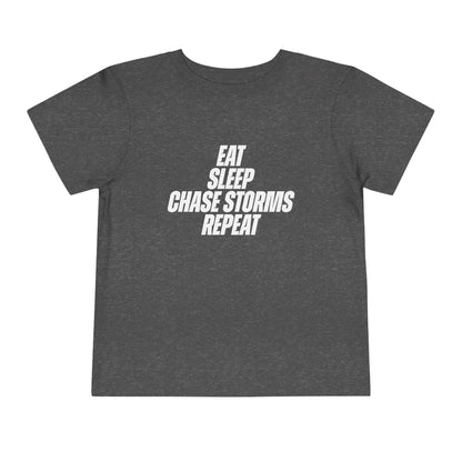 Eat, Sleep, Chase Storms, Repeat Toddler Tee