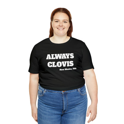 Always Clovis Tee