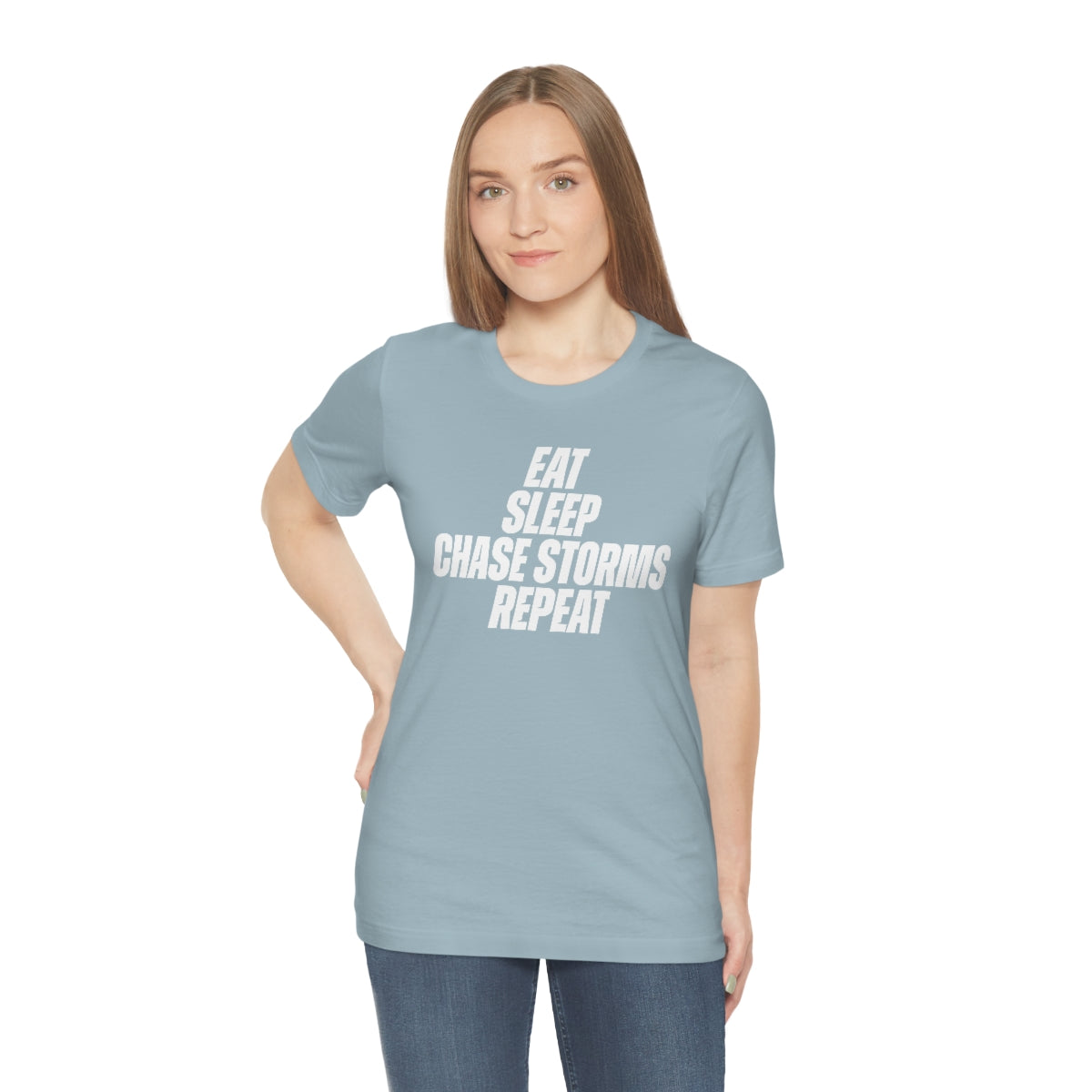 Eat, Sleep, Chase Storms Repeat Tee 