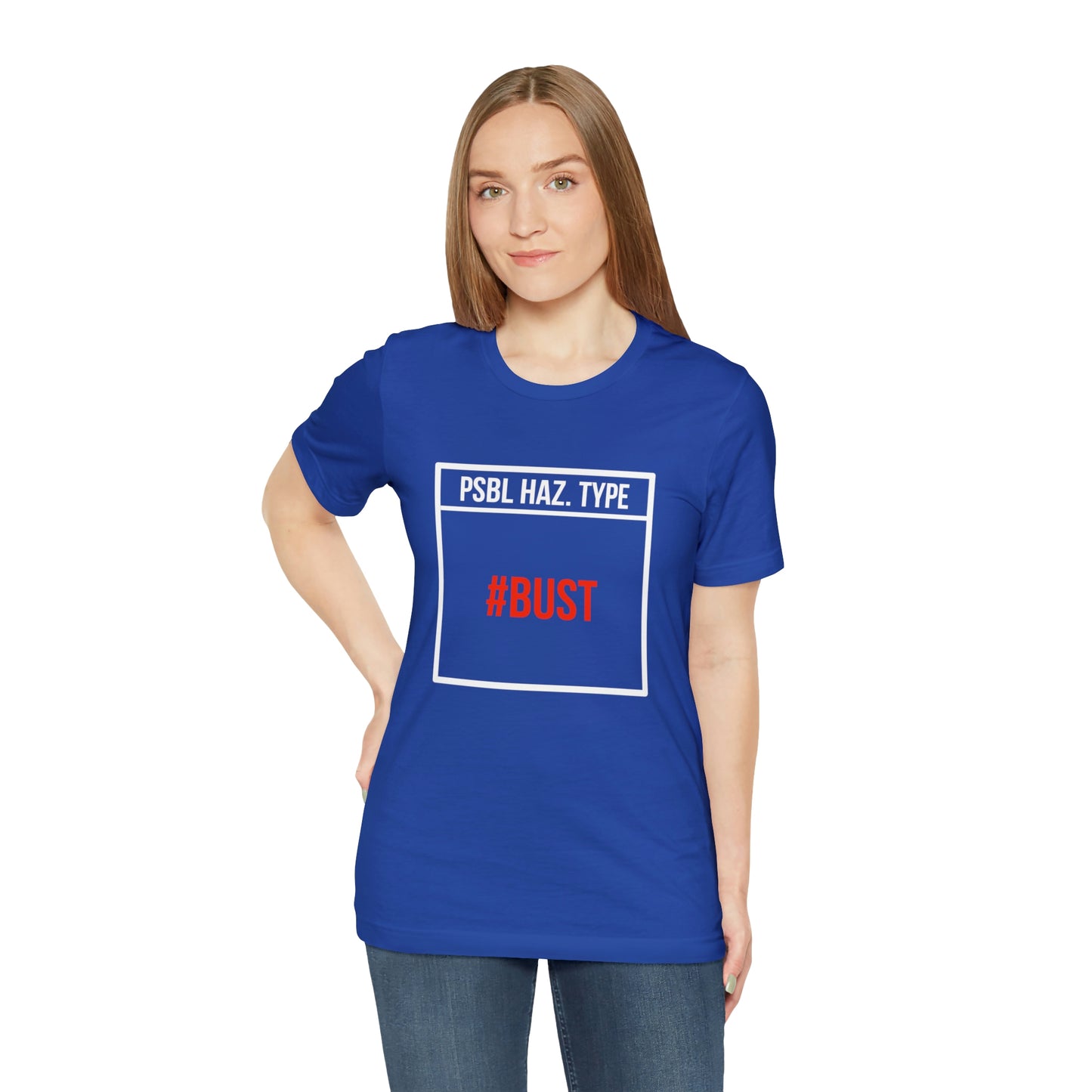 Bust Tee