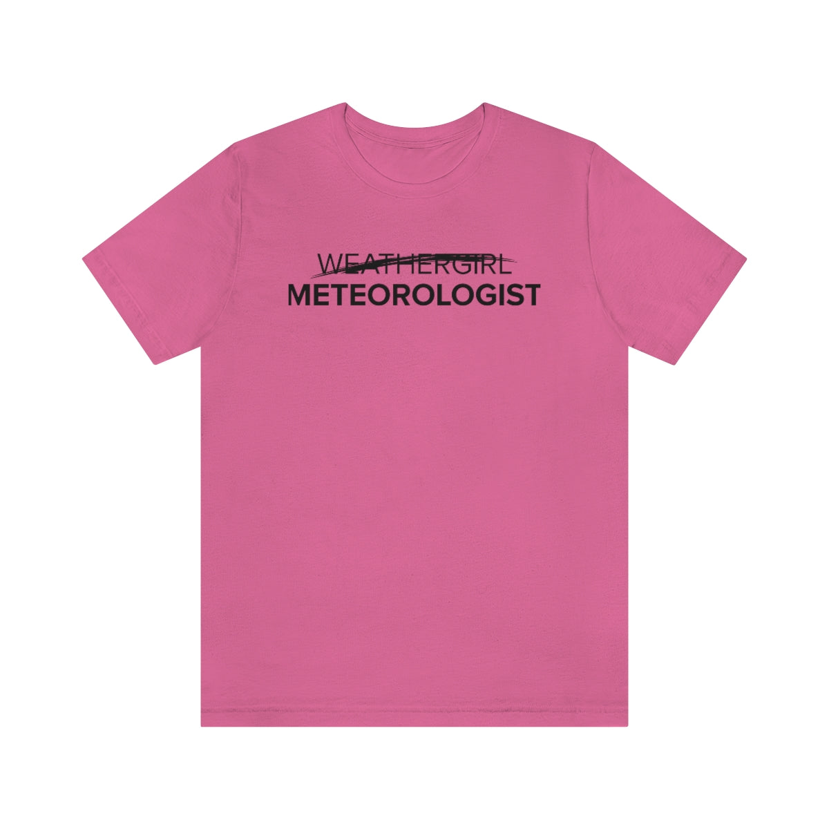 Not A Weathergirl Tee 