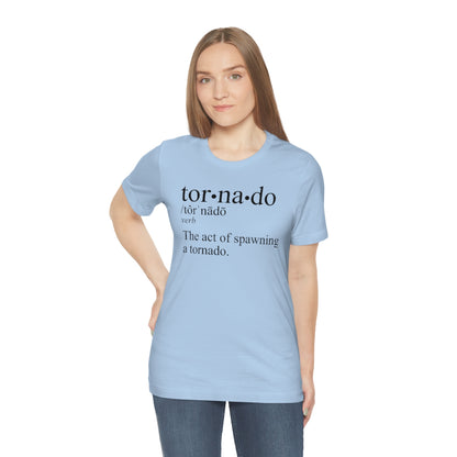 Tornado is a Verb Tee