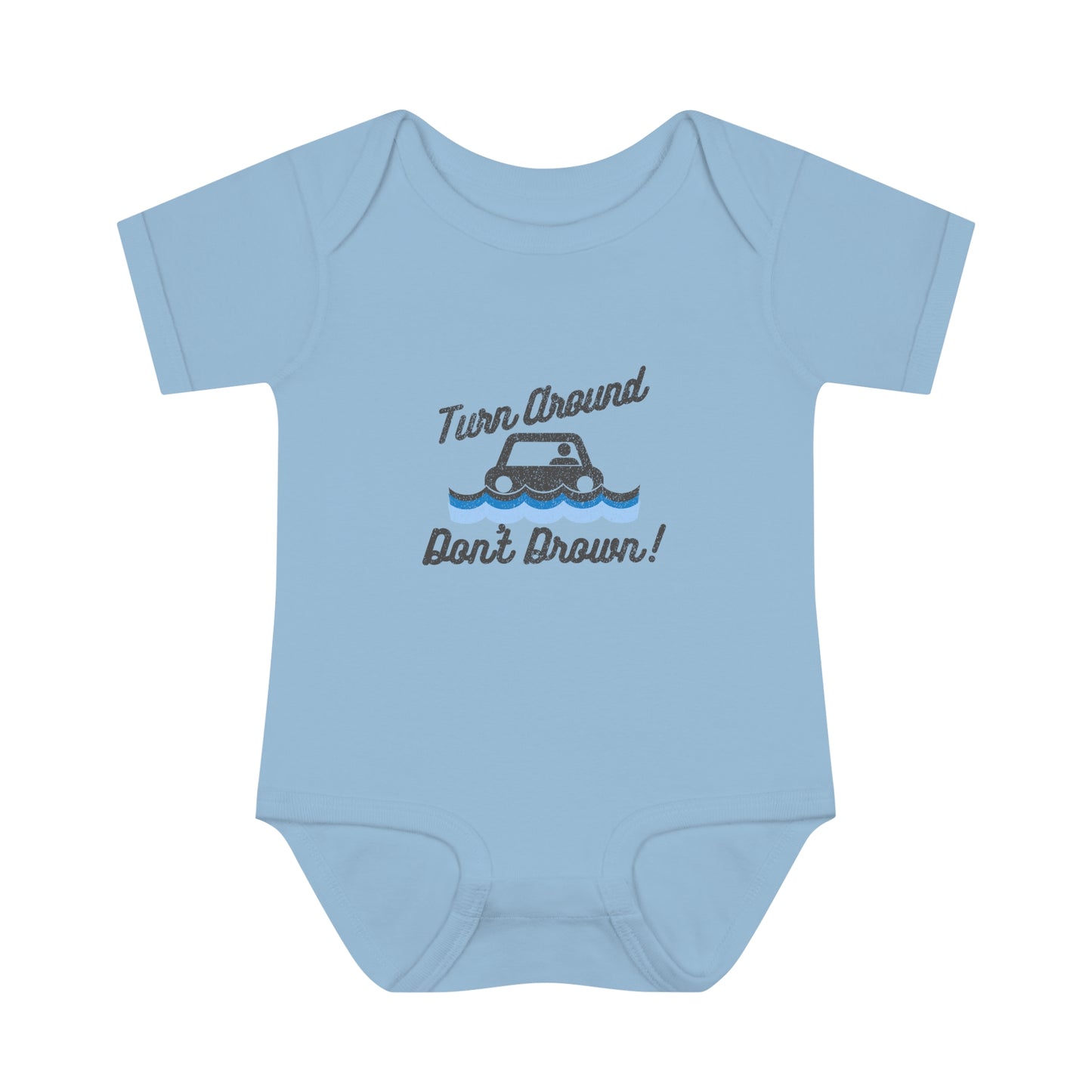 Turn Around, Don't Drown Infant Bodysuit