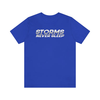 Storms Never Sleep Tee