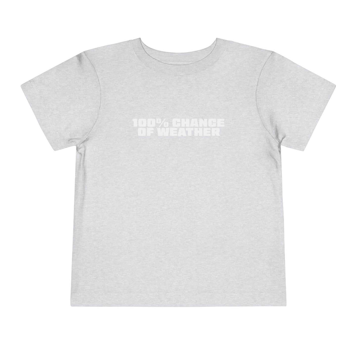 100% Chance of Weather Toddler Tee