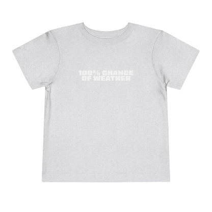 100% Chance of Weather Toddler Tee