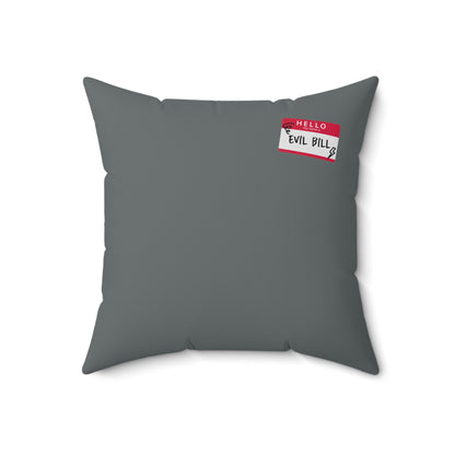 Evil Bill Throw Pillow