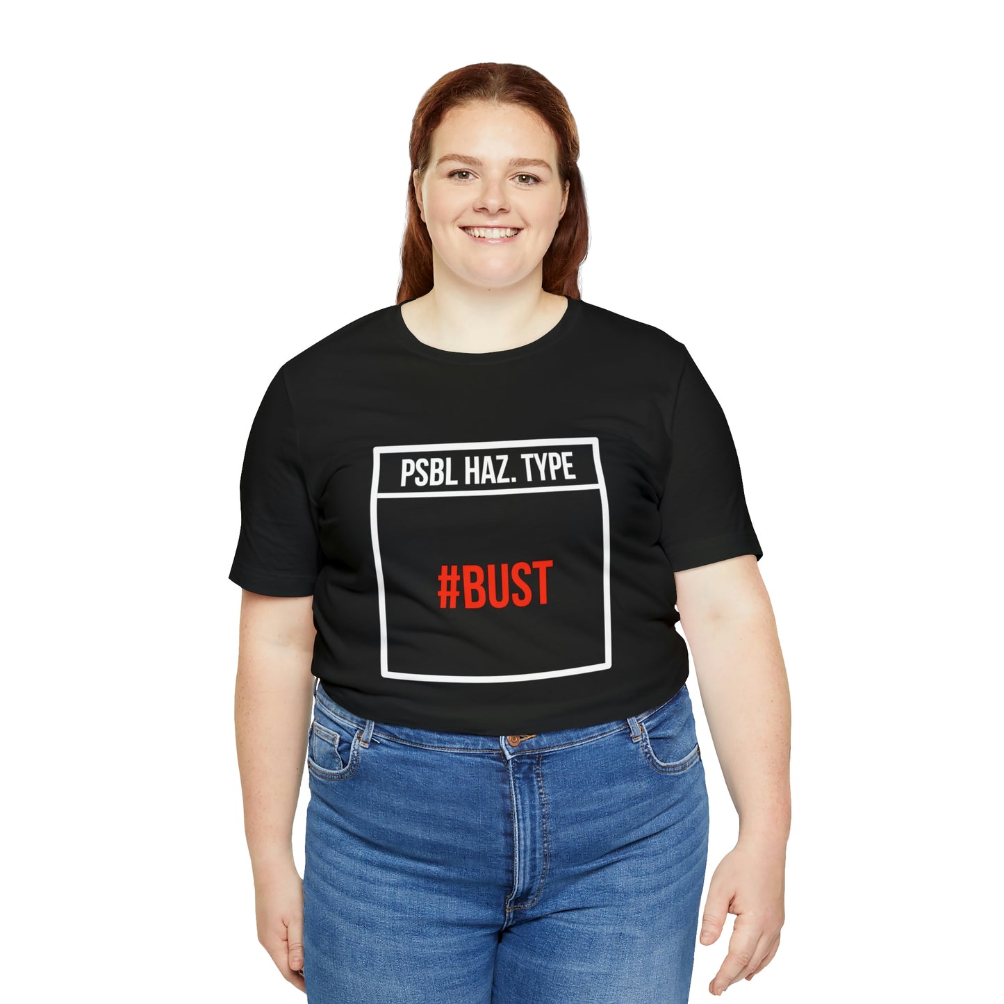 Bust Tee