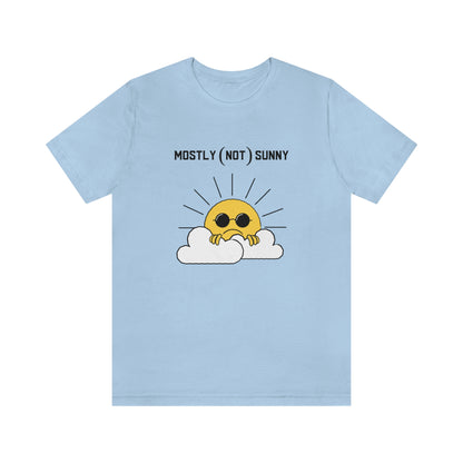 Mostly (Not) Sunny Tee