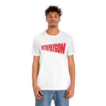 Respect The Polygon Tee