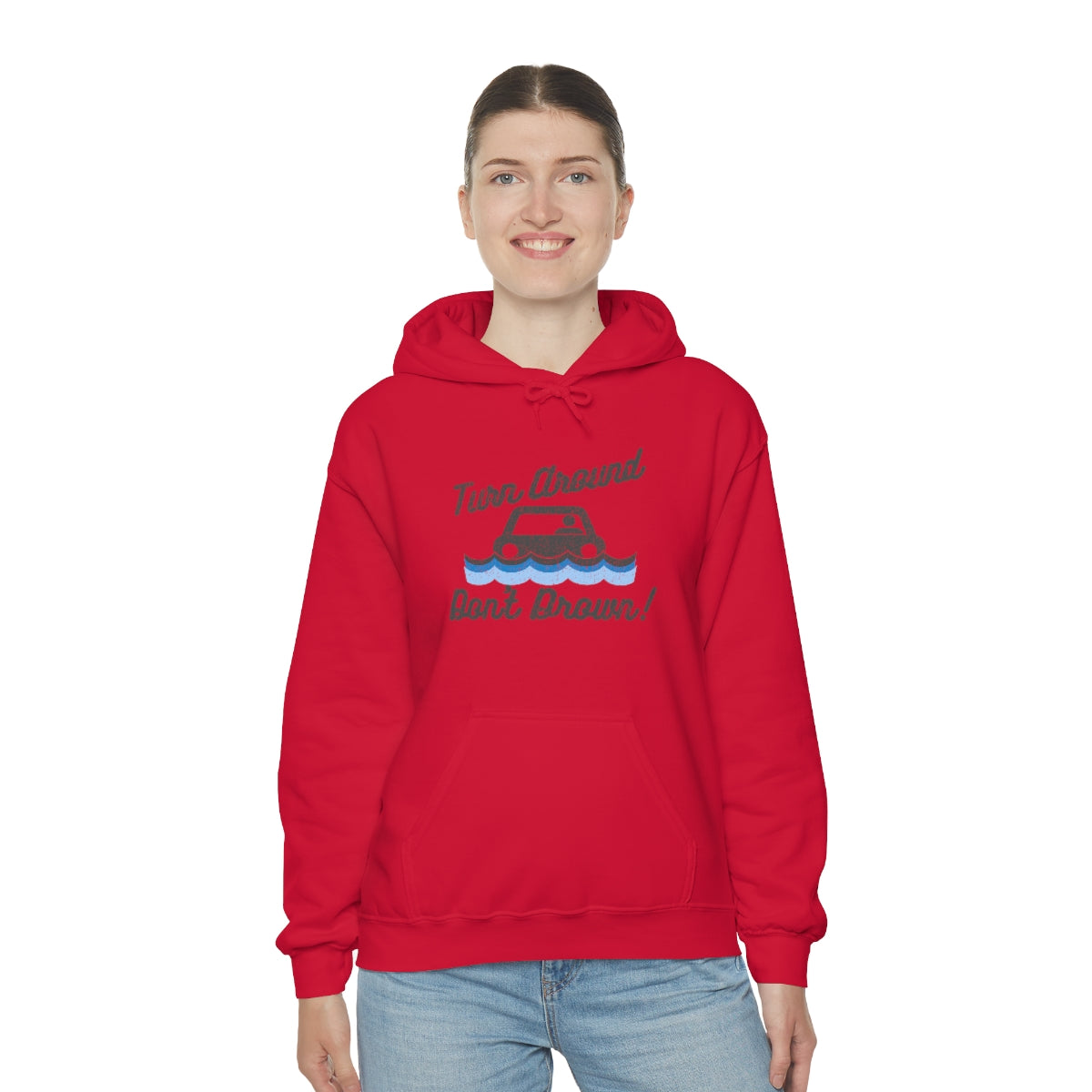 Turn Around, Don't Drown Hoodie 