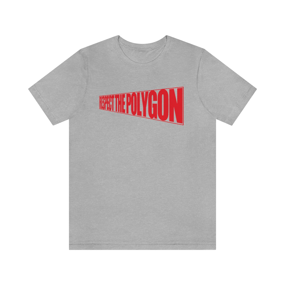 Respect The Polygon Tee