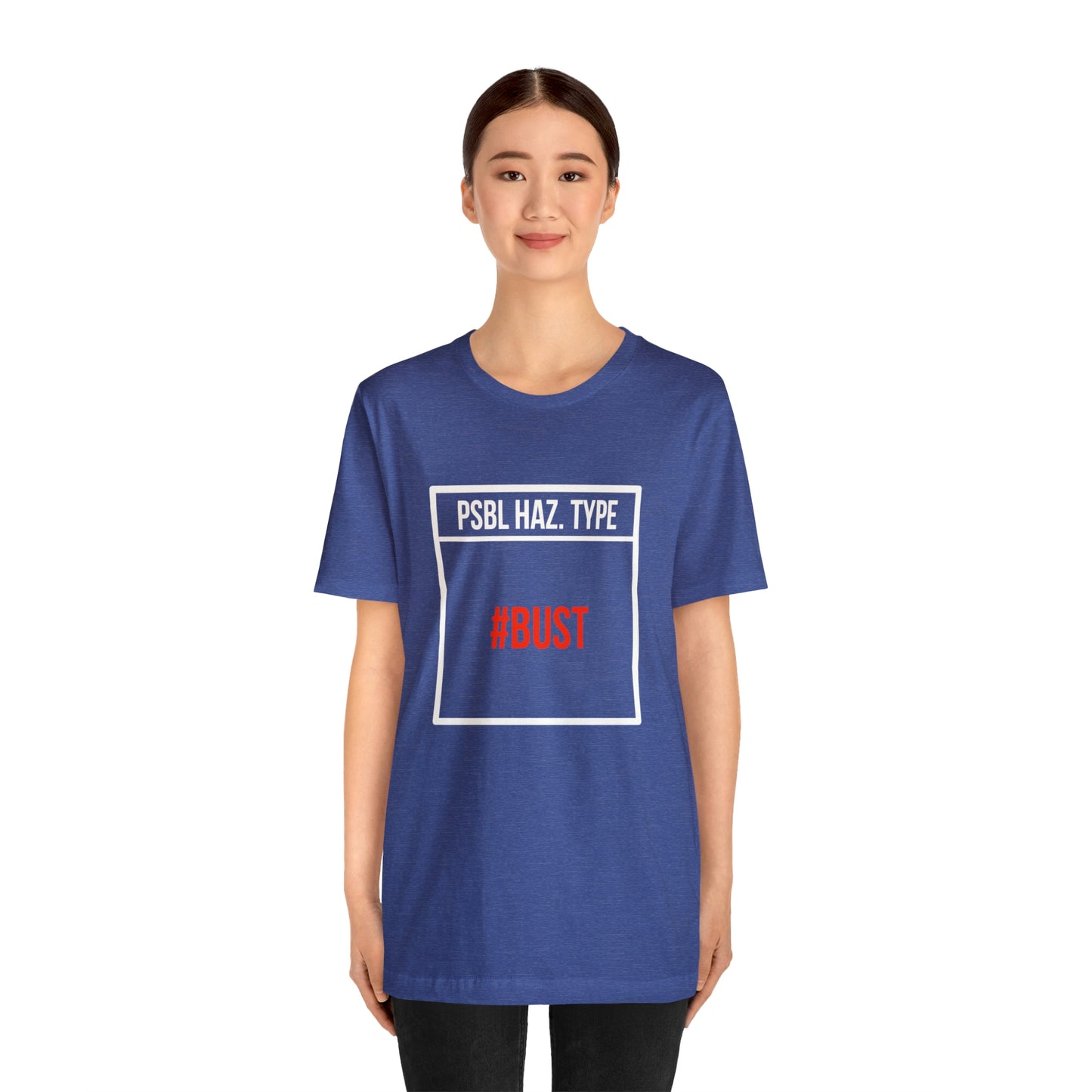 Bust Tee