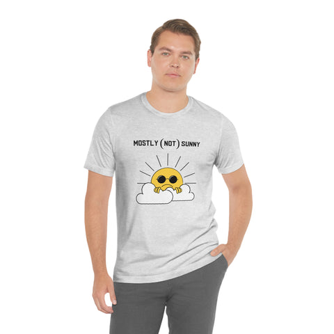 Mostly (Not) Sunny Tee