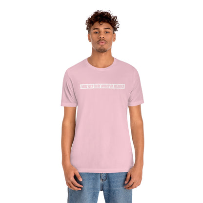 I Was Told There Would Be Wedges Repeat Tee