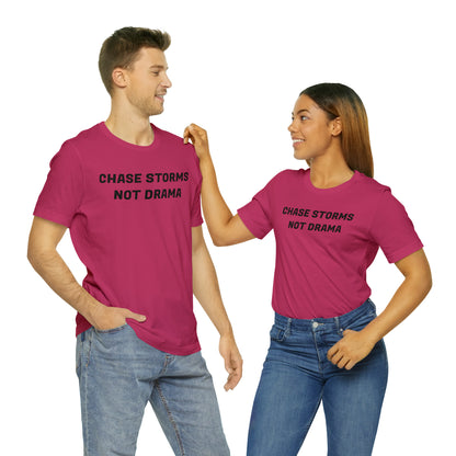 Chase Storms Not Drama Tee