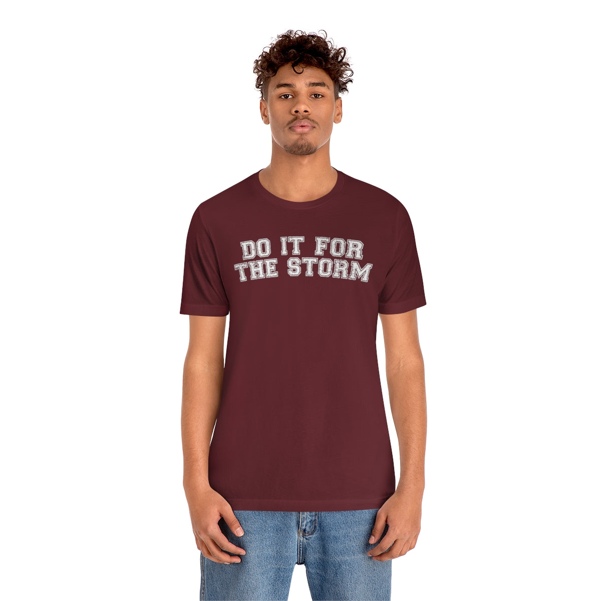 Do It For The Storm Tee