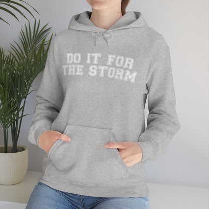 Do It For The Storm Sweat à capuche 