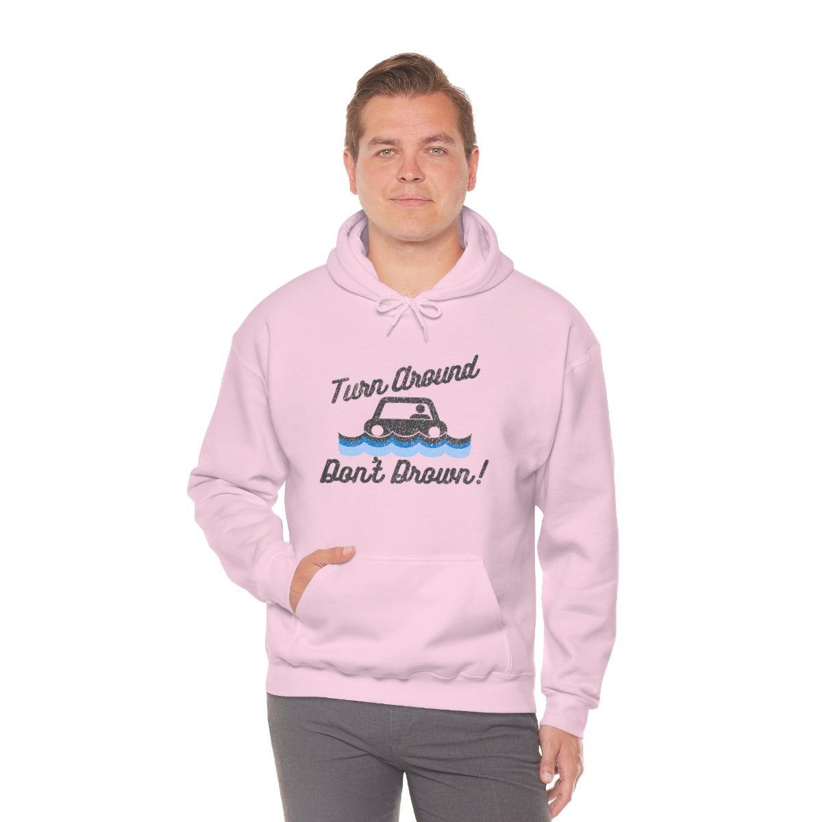 Turn Around, Don't Drown Hoodie 