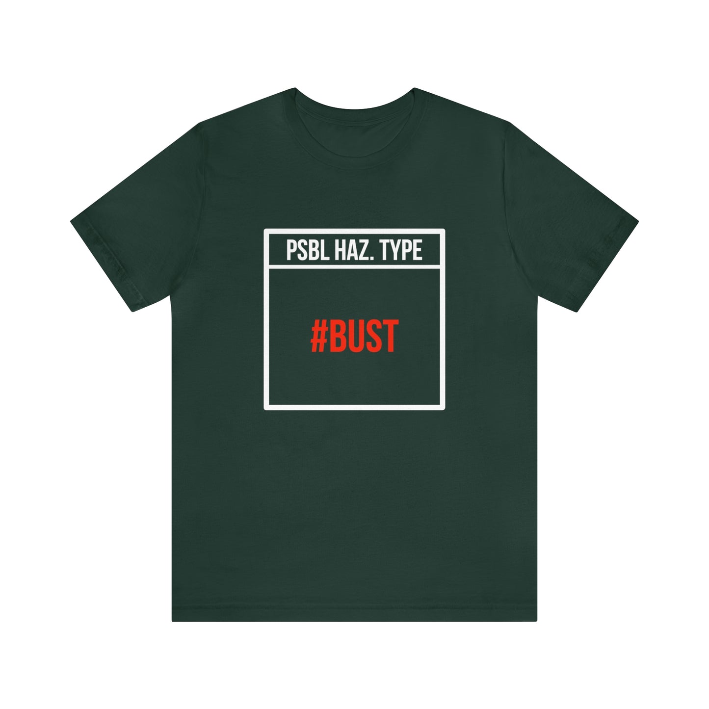 Bust Tee
