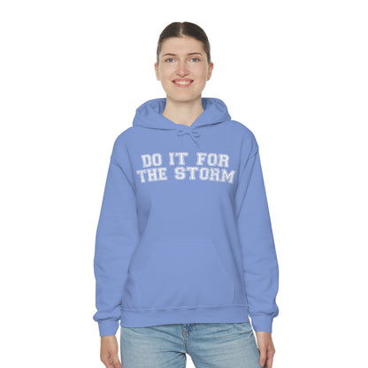 Do It For The Storm Sweat à capuche 