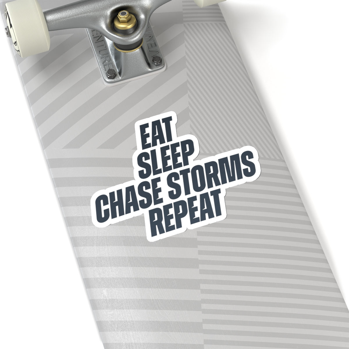 Eat, Sleep, Chase Storms, Repeat Sticker 