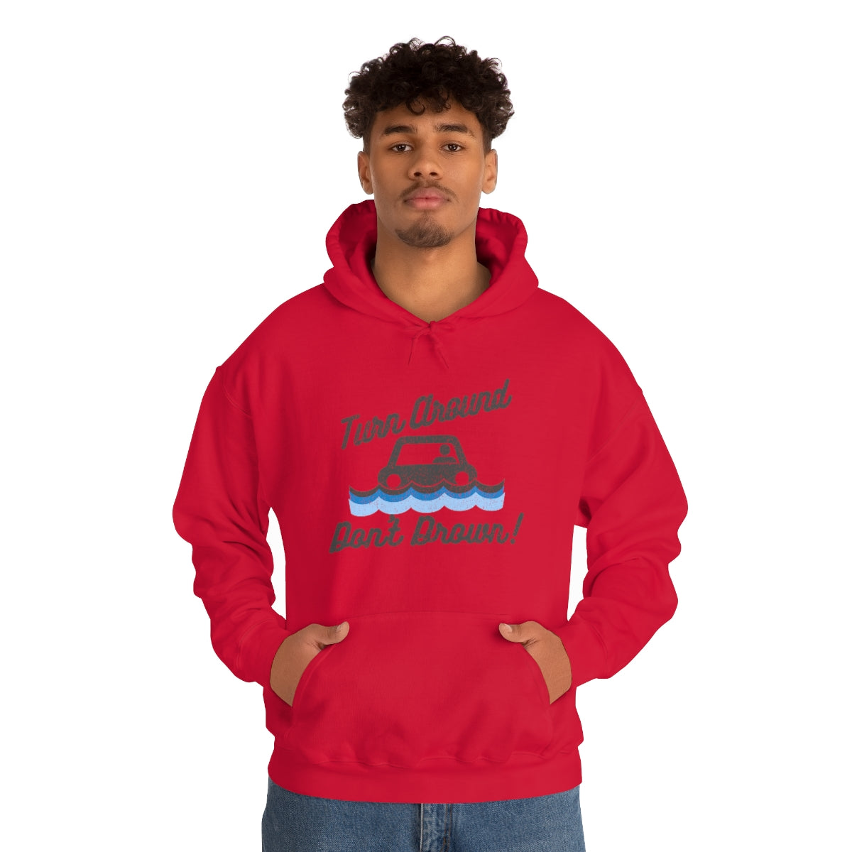 Turn Around, Don't Drown Hoodie 