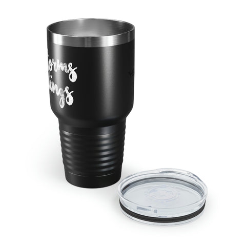 Catch Storms, Not Feeelings Tumbler, 30oz