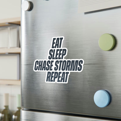 Eat, Sleep, Chase Storms, Repeat Vinyl Decal