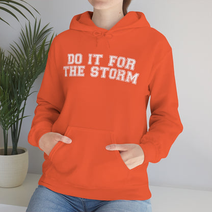 Do It For The Storm Sweat à capuche 