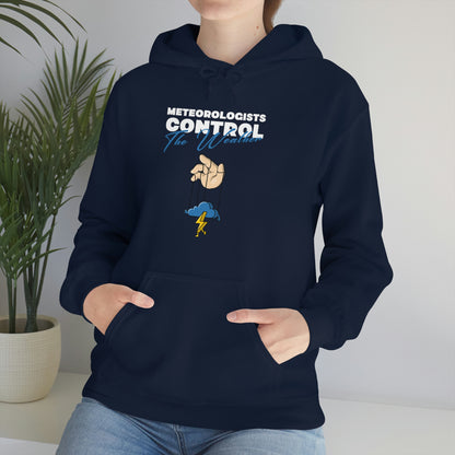 Meteorologists Control The Weather Hoodie