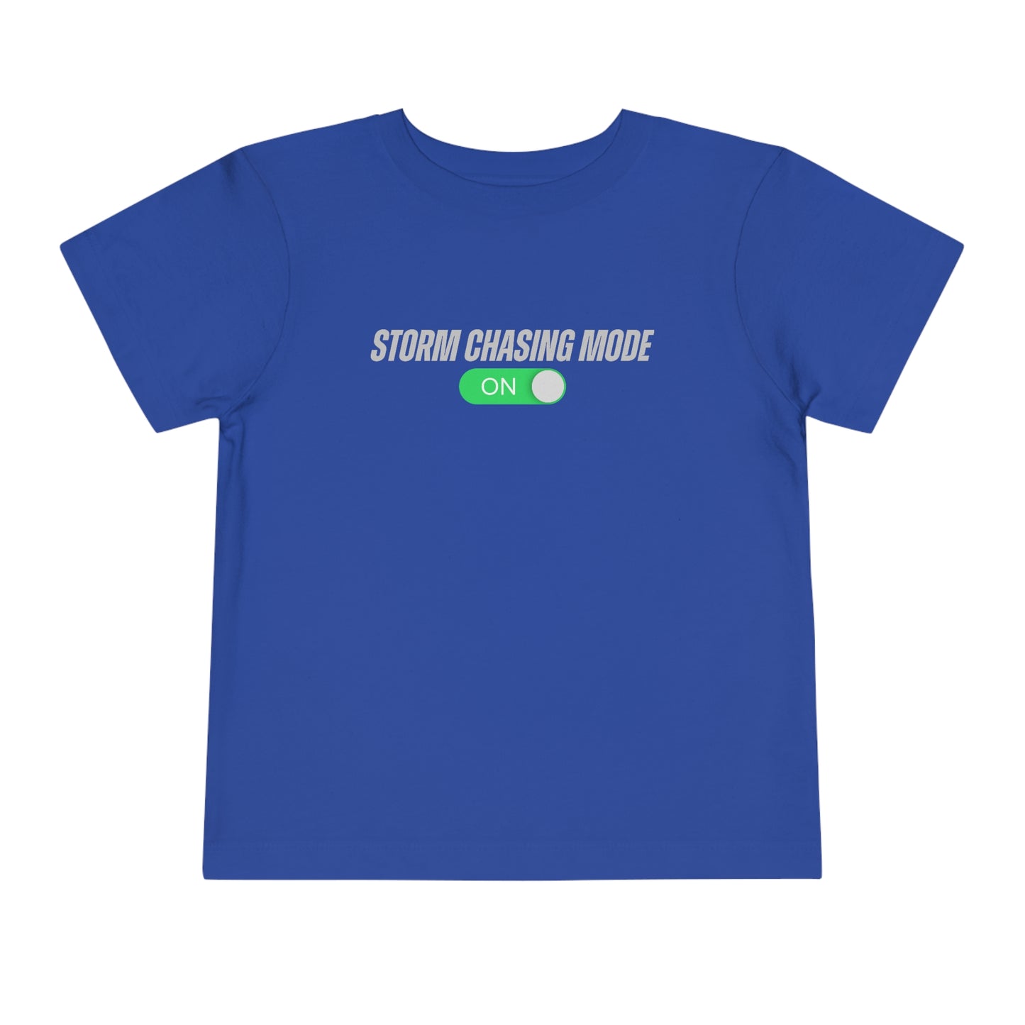 Storm Chasing Mode: ON Toddler Tee