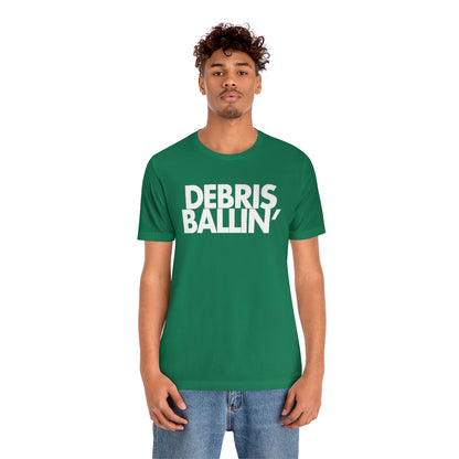 Debris Ballin' Tee