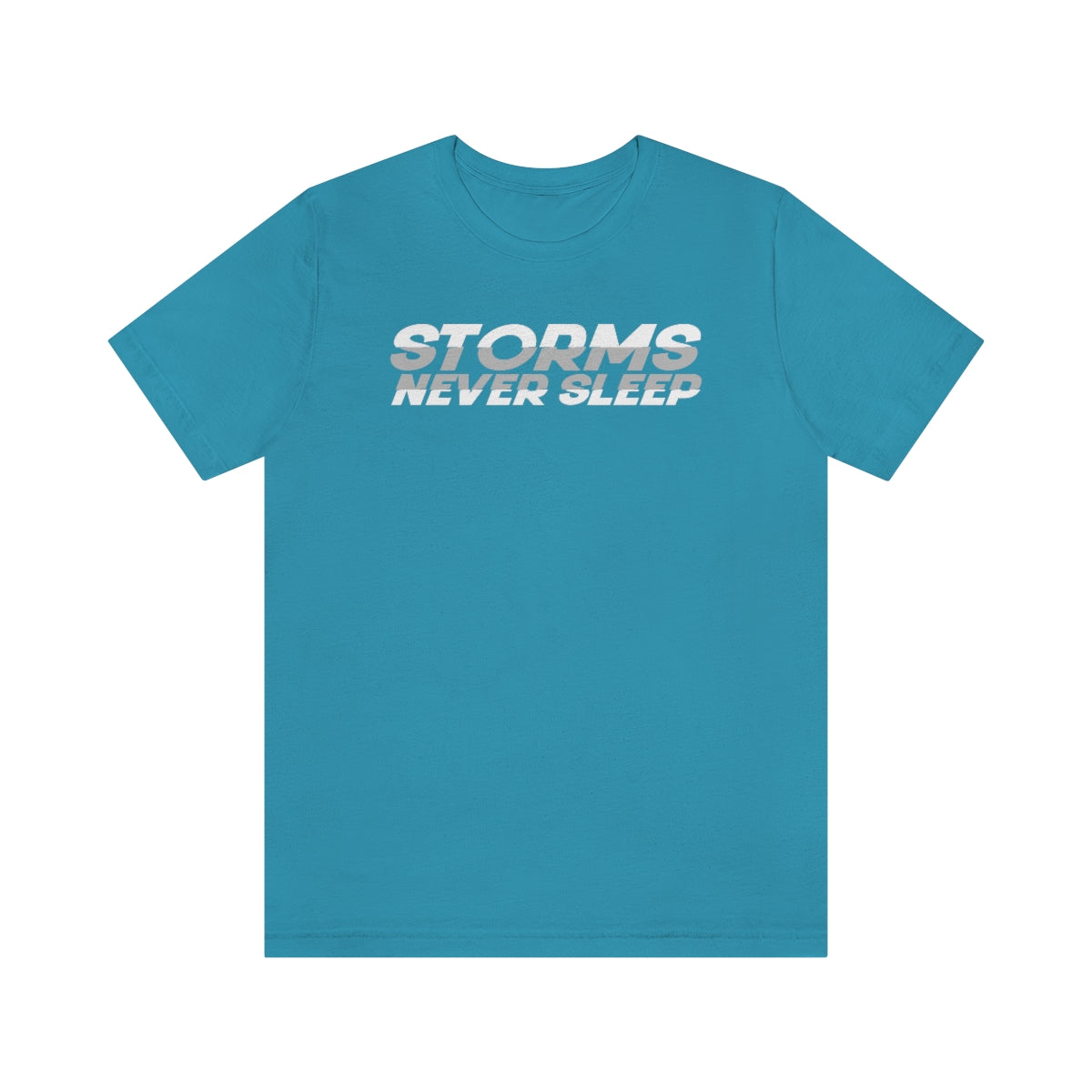 Storms Never Sleep Tee