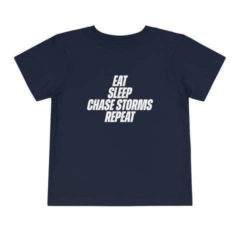 Eat, Sleep, Chase Storms, Repeat Toddler Tee