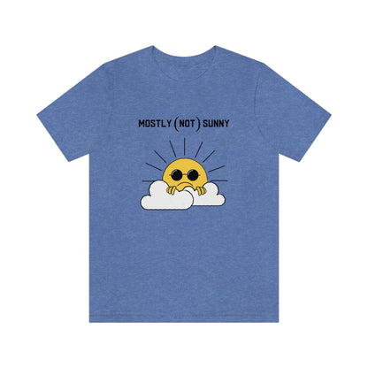 Mostly (Not) Sunny Tee