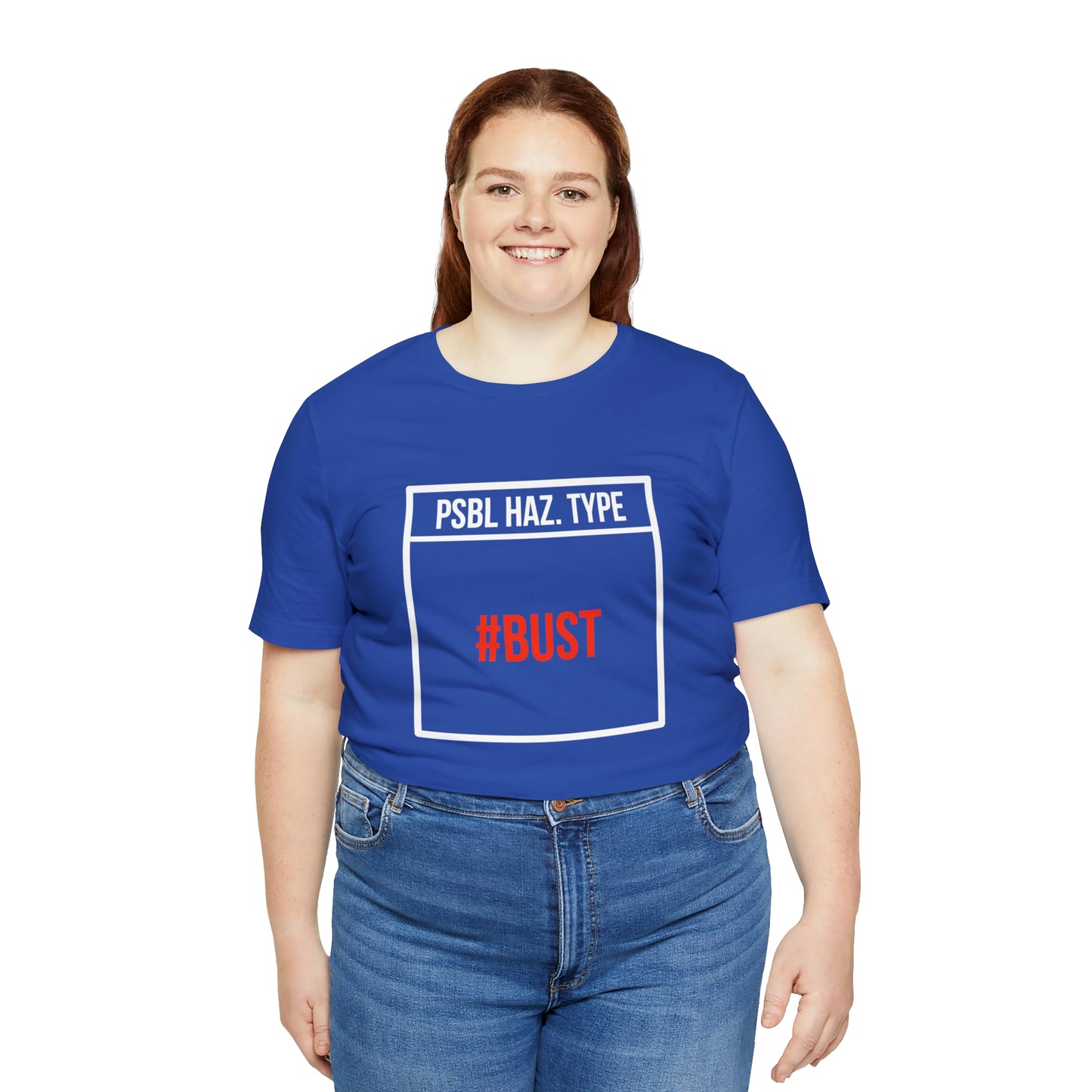 Bust Tee