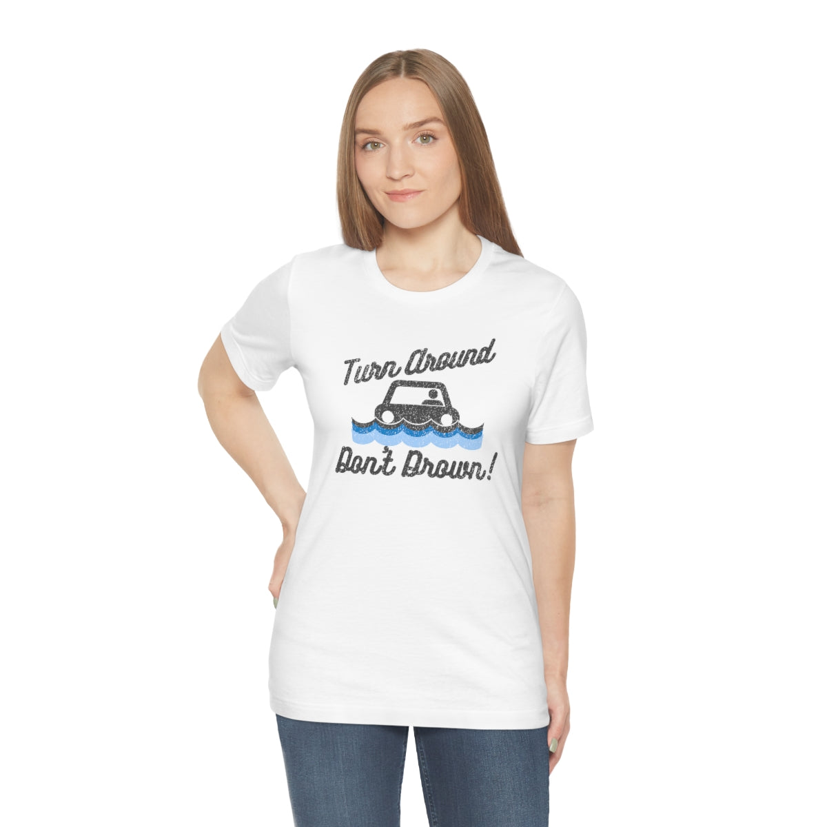 Turn Around, Don't Drown Tee