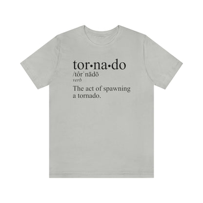 Tornado is a Verb Tee