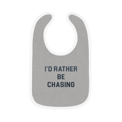 I'd Rather Be Chasing Bib