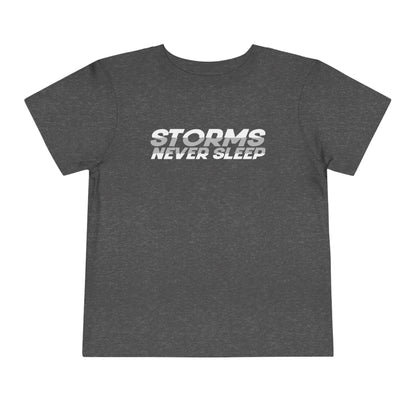 Storms Never Sleep Toddler Tee