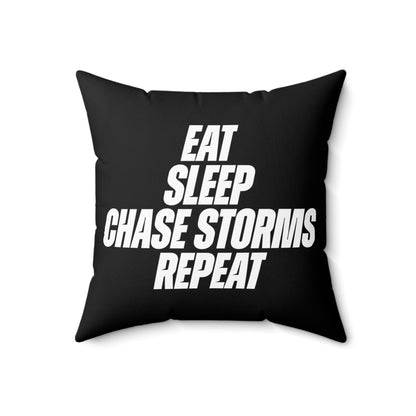 Eat, Sleep, Chase Storms, Repeat Throw Pillow