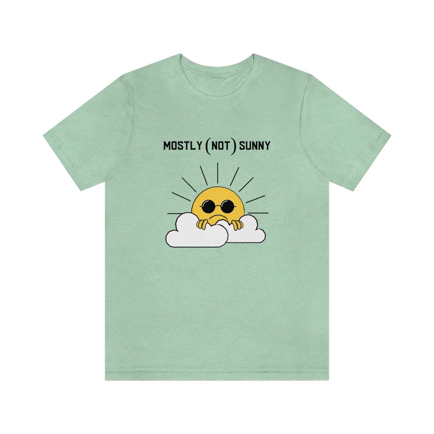 Mostly (Not) Sunny Tee